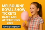 Melbourne Royal Show Tickets Dates