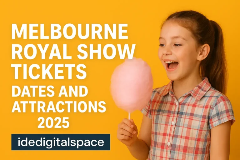 Melbourne Royal Show Tickets Dates
